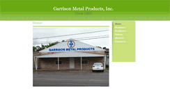 Desktop Screenshot of garrisonmetalproducts.com